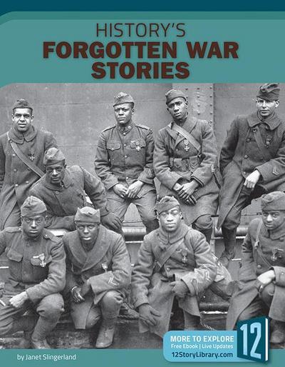 History’s Forgotten War Stories