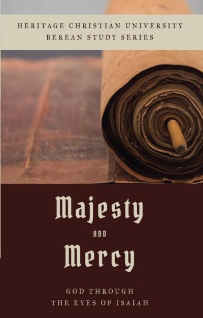 Majesty and Mercy