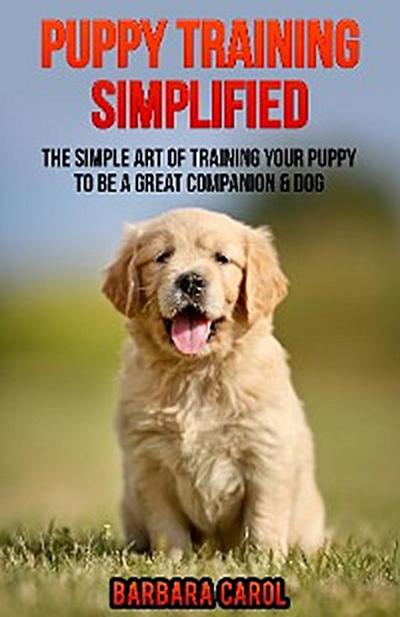 Puppy Training Simplified
