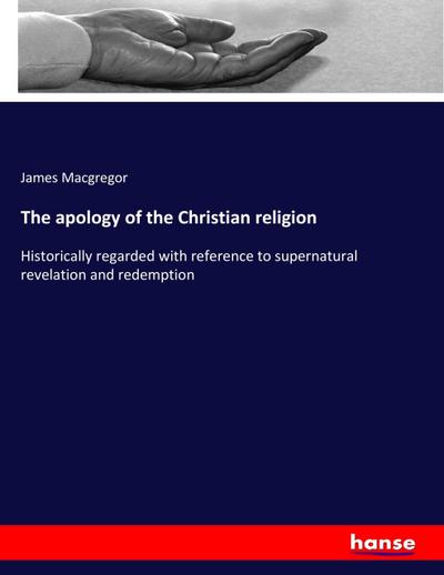 The apology of the Christian religion