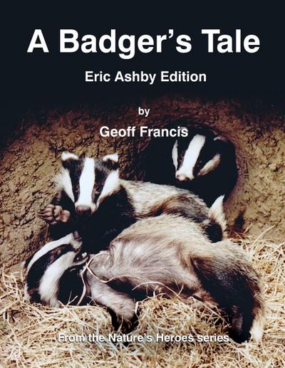 Francis, G: BADGERS TALE ERIC ASHBY/E