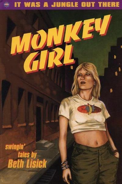 Monkey Girl: Manic D Press Early Works