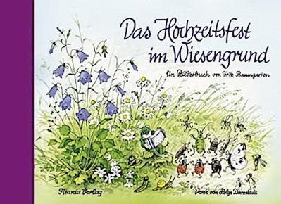 Das Hochzeitsfest im Wiesengrund