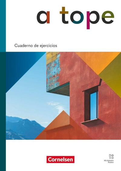 A tope - Spanisch als neu beginnende Fremdsprache - Ausgabe 2026 - Cuaderno de ejercicios mit Audios und Lösungen