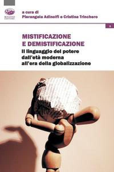 Mistificazione e demistificazione. Il linguaggio del potere