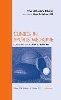 The Athlete’s Elbow, an Issue of Clinics in Sports Medicine