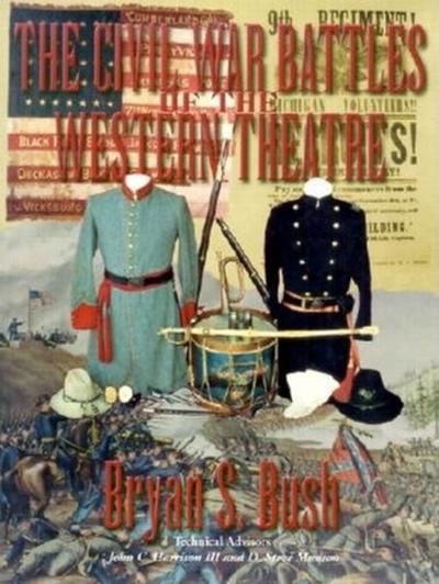 The Civil War Battles of the Western Theatre