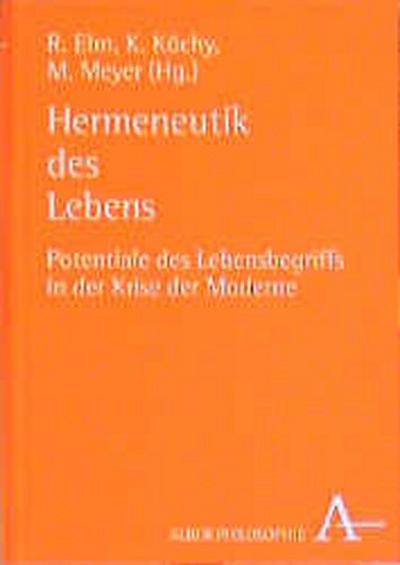 Hermeneutik des Lebens