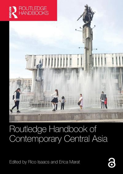 Routledge Handbook of Contemporary Central Asia