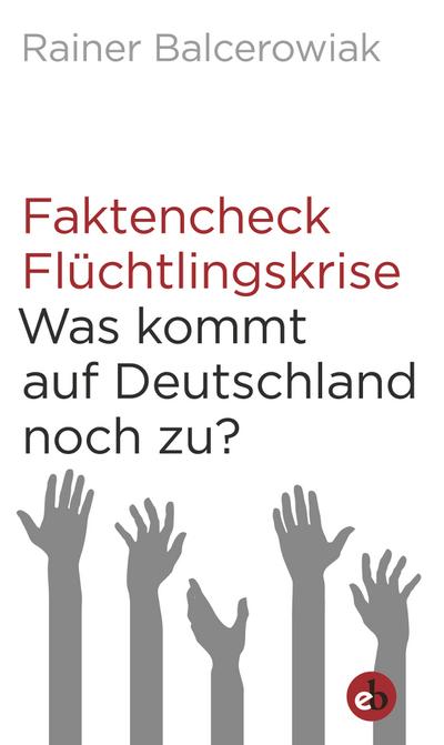 Faktencheck Flüchtlingskrise