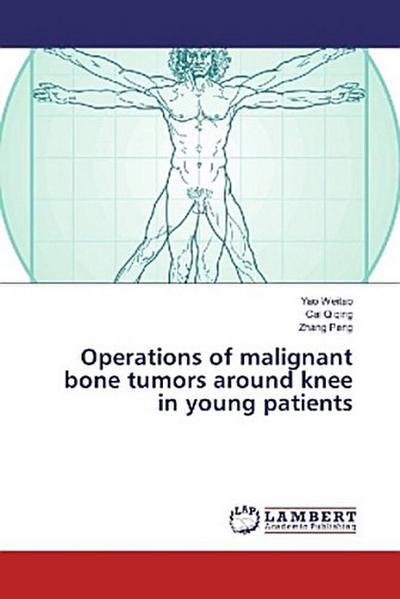 Operations of malignant bone tumors around knee in young patients