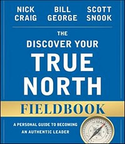 The Discover Your True North Fieldbook