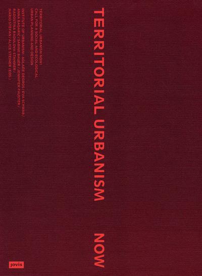 Territorial Urbanism Now!