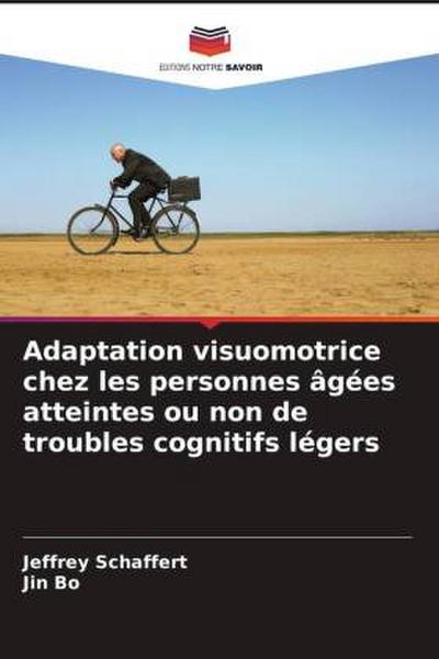 Adaptation visuomotrice chez les personnes âgées atteintes ou non de troubles cognitifs légers