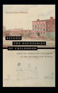 Beyond the Boundaries of Childhood