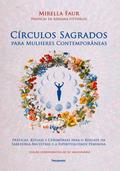 Círculos sagrados para mulheres contemporâneas
