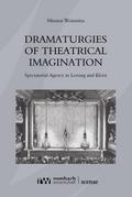 Dramaturgies of Theatrical Imagination