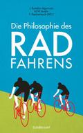 Die Philosophie des Radfahrens