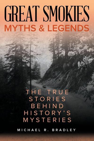 Great Smokies Myths and Legends
