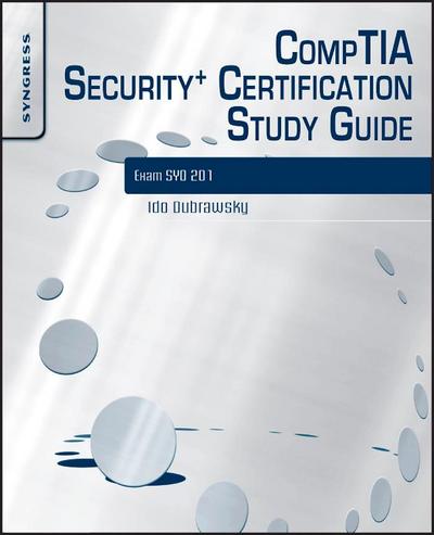 CompTIA Security+ Certification Study Guide