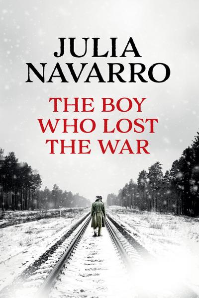 The Boy Who Lost the War