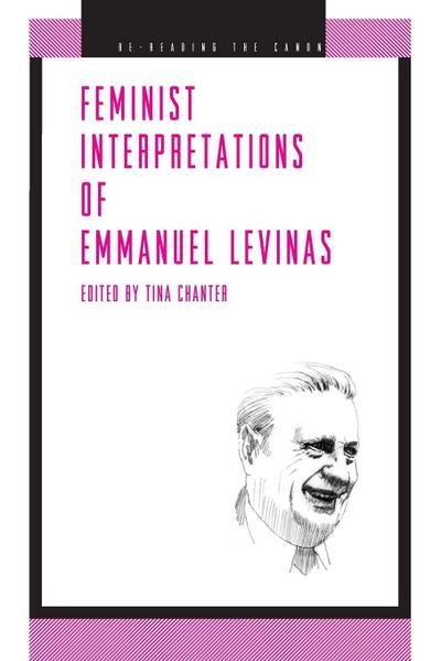 Chanter, T: Feminist Interpretations of Emmanuel Levinas