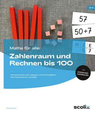 Mathe für alle: Zahlenraum und Rechnen bis 100