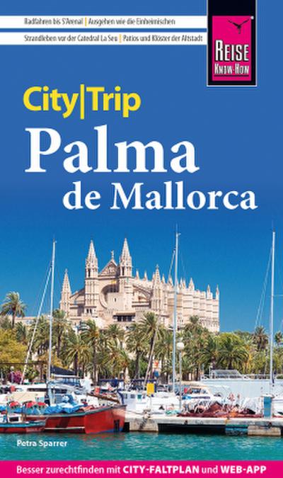 Reise Know-How CityTrip Palma de Mallorca