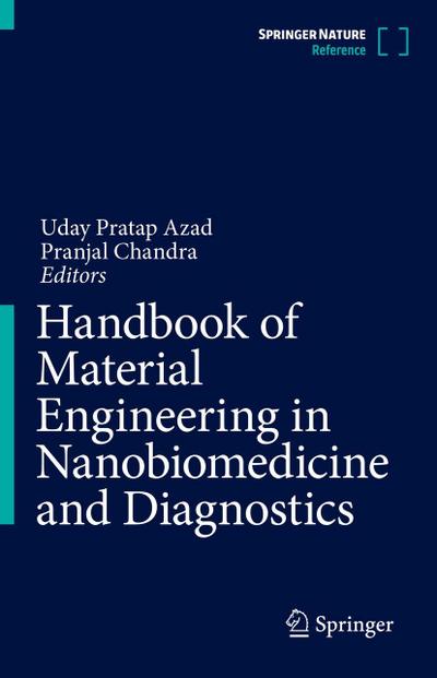 Handbook of Material Engineering in Nanobiomedicine and Diagnostics