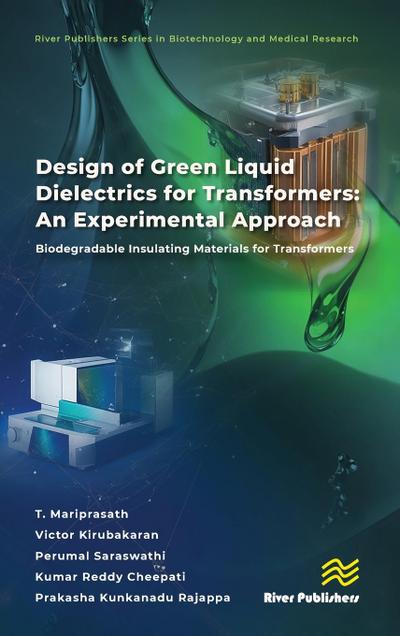 Design of Green Liquid Dielectrics for Transformers