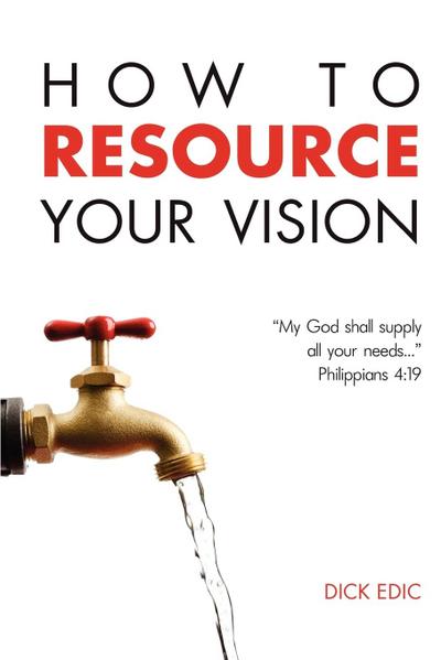 How To Resource Your Vision