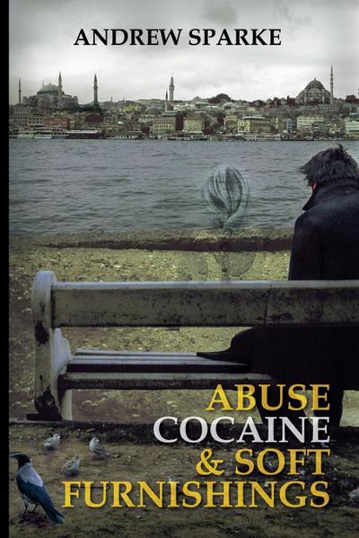 Abuse Cocaine & Soft Furnishings