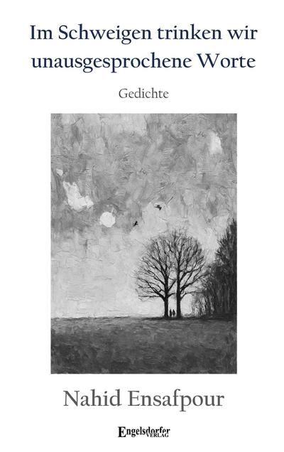 Im Schweigen trinken wir unausgesprochene Worte