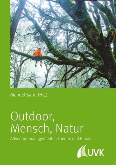 Outdoor - Mensch - Natur