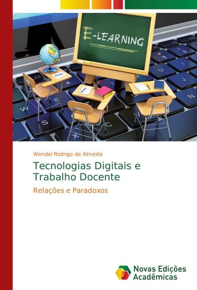 Tecnologias Digitais e Trabalho Docente