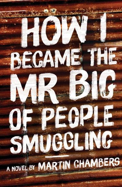How I Became the Mr Big of People Smuggling