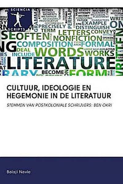 CULTUUR, IDEOLOGIE EN HEGEMONIE IN DE LITERATUUR