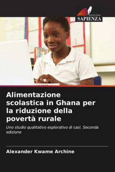 Alimentazione scolastica in Ghana per la riduzione della povertà rurale