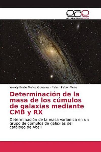 Determinación de la masa de los cúmulos de galaxias mediante CMB y RX