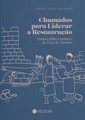 Chamados para Liderar a Restauração