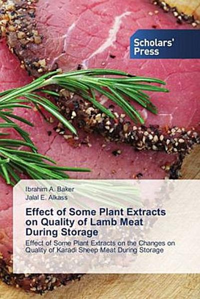 Effect of Some Plant Extracts on Quality of Lamb Meat During Storage