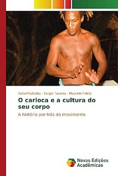 O carioca e a cultura do seu corpo