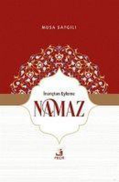 Inanctan Eyleme Namaz