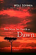 You Must Set Forth at Dawn
