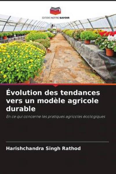 Évolution des tendances vers un modèle agricole durable