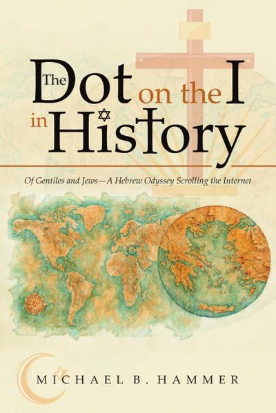 The Dot on the I in History