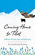 Coming Home to Tibet