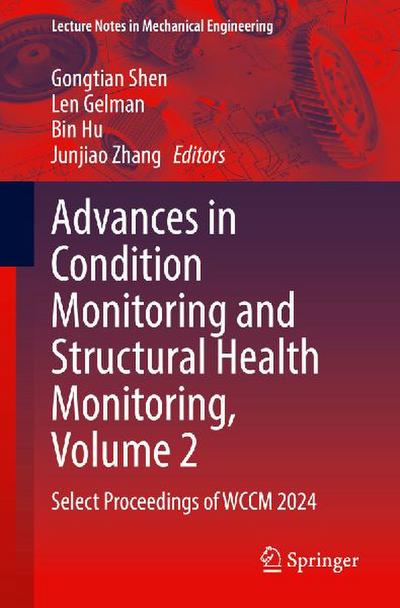 Advances in Condition Monitoring and Structural Health Monitoring, Volume 2