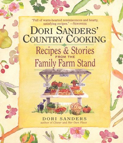 Dori Sanders’ Country Cooking