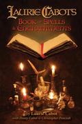 Laurie Cabot’s Book of Spells & Enchantments